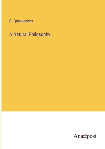 Cover image for A Natural Philosophy