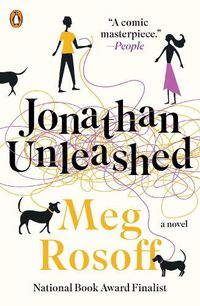 Cover image for Jonathan Unleashed: A Novel