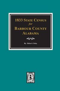 Cover image for 1833 State Census for Barbour County, Alabama