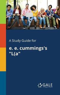 Cover image for A Study Guide for E. E. Cummings's L(a