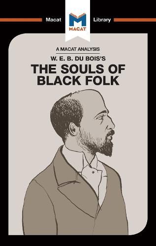 An Analysis of W.E.B. Du Bois's The Souls of Black Folk