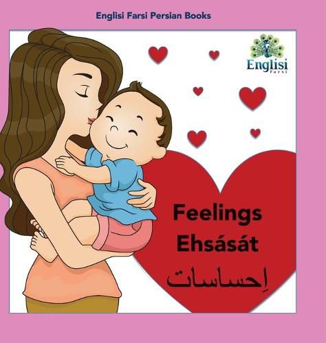 Cover image for Englisi Farsi Persian Books Feelings Ehsasat: Feelings Ehsasat