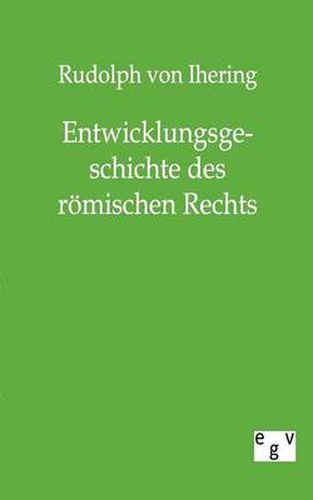 Cover image for Entwicklungsgeschichte des roemischen Rechts