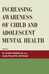 Cover image for Increasing Awareness of Child and Adolescent Mental Health