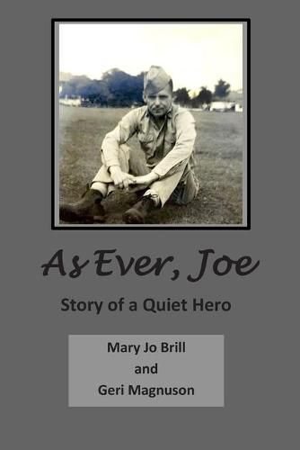 Cover image for As Ever Joe: Story of a Quiet Hero
