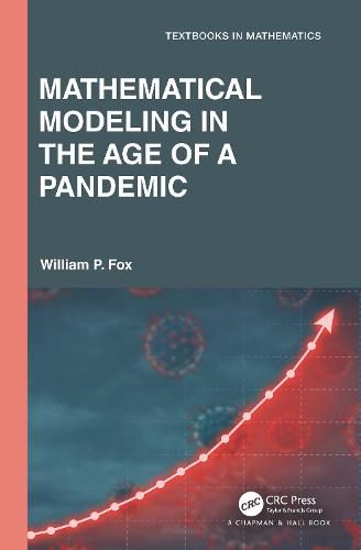 Mathematical Modeling in the Age of the Pandemic