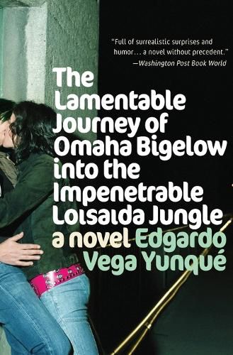 Cover image for Lamentable Journey of Omaha Bigelow Into the Impenetrable Loisaida Jungle