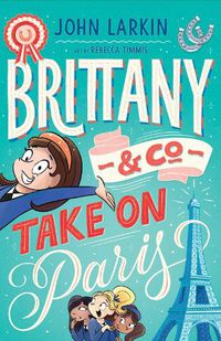 Cover image for Brittany & Co. Take on Paris