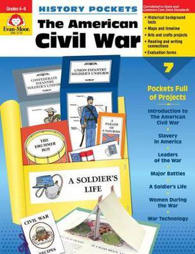 History Pockets: The American Civil War, Grade 4 - 6 Teacher Resource