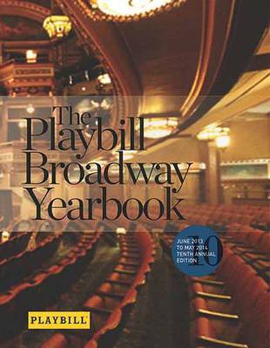 Cover image for The Playbill Broadway Yearbook: June 2013 to May 2014