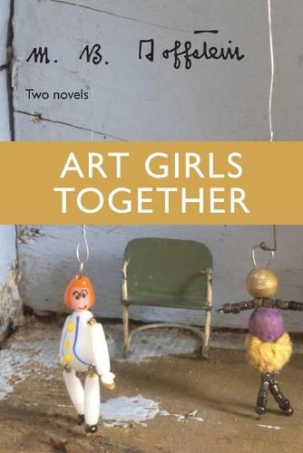 Cover image for Art Girls Together: Two Novels