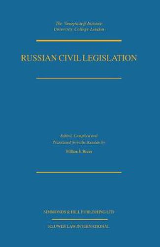 Cover image for Russian Civil Legislation: The Civil Code (Parts One and Two) and Other Surviving Civil Legislation of the Russian Federation