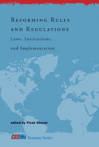 Cover image for Reforming Rules and Regulations: Laws, Institutions, and Implementation