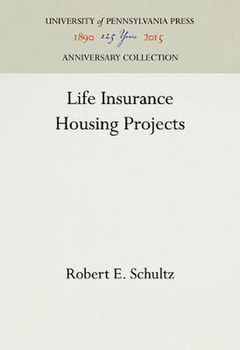 Cover image for Life Insurance Housing Projects