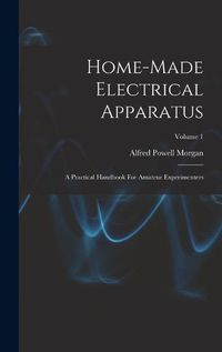 Cover image for Home-made Electrical Apparatus