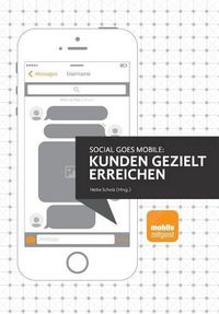 Cover image for Social goes Mobile - Kunden gezielt erreichen