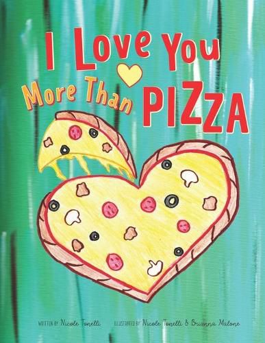 Cover image for I Love You More Than Pizza