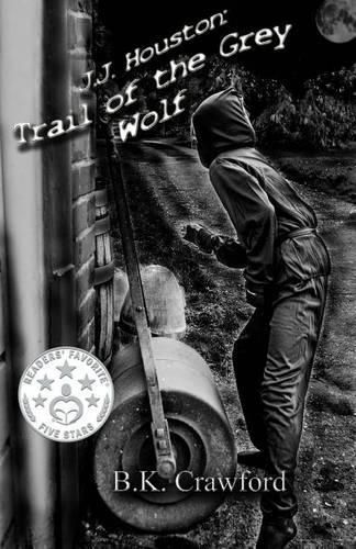 Cover image for J.J. Houston: Trail of the Grey Wolf