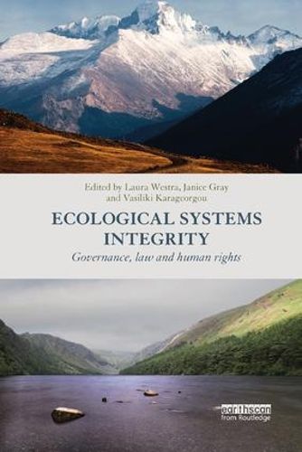 Cover image for Ecological Systems Integrity: Governance, law and human rights