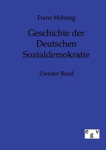 Cover image for Geschichte der Deutschen Sozialdemokratie