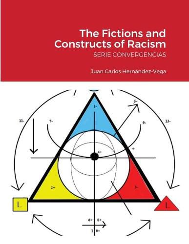 Cover image for The Fictions and Constructs of Racism