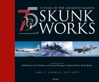 Cover image for 75 years of the Lockheed Martin Skunk Works