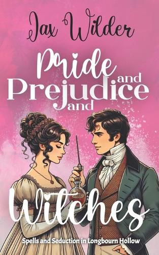 Cover image for Pride and Prejudice and Witches