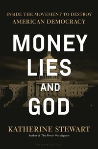 Cover image for Money, Lies, and God