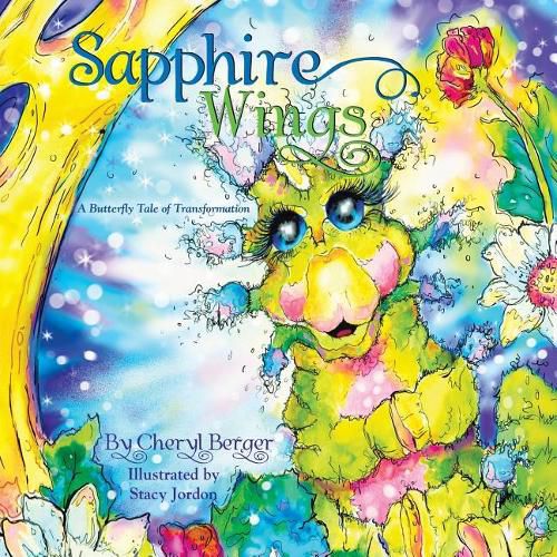 Cover image for Sapphire Wings: A Butterfly Tale of Transformation