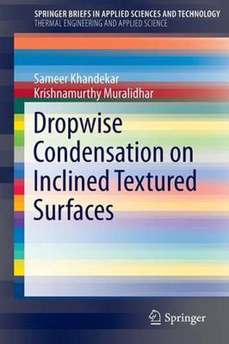 Cover image for Dropwise Condensation on Inclined Textured Surfaces