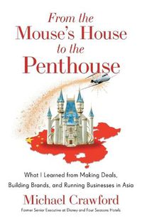 Cover image for From the Mouse's House to the Penthouse