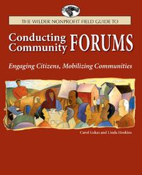 Cover image for Conducting Community Forums: Engaging Citizens, Mobilizing Communities