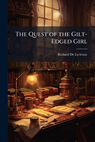 Cover image for The Quest of the Gilt-Edged Girl