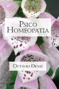 Cover image for Psico-Homeopatia. Remedios Para La Mente Y El Corazon