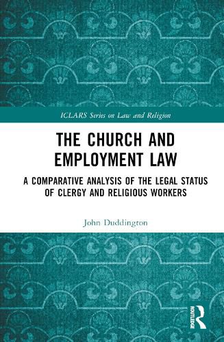 The Church and Employment Law: A Comparative Analysis of The Legal Status of Clergy and Religious Workers