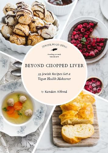 Cover image for Beyond Chopped Liver: 59 Jewish Recipes Get a Vegan Health Makeover