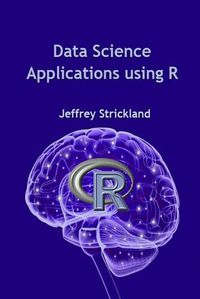 Cover image for Data Science Applications using R