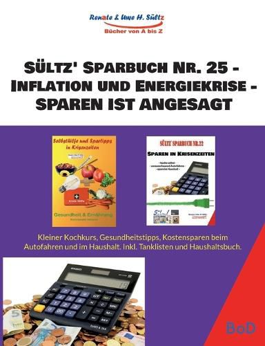Cover image for Sueltz' Sparbuch Nr. 25 - Inflation und Energiekrise - Sparen ist angesagt