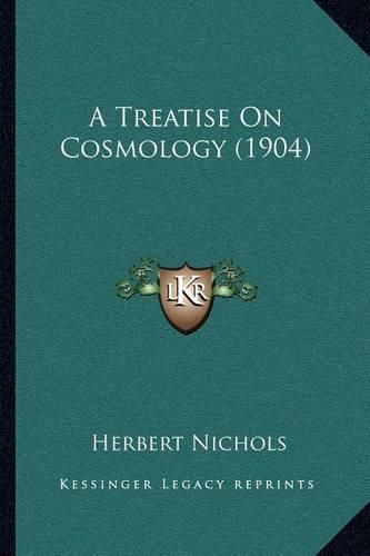 Cover image for A Treatise on Cosmology (1904)