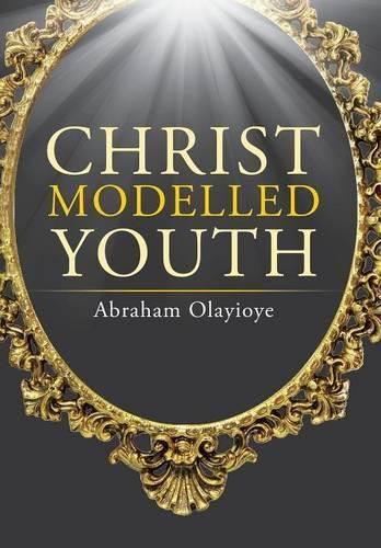 Cover image for Christ Modelled Youth