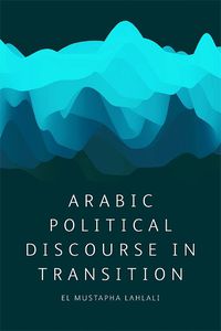 Cover image for Arabic Political Discourse in Transition