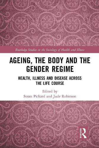 Cover image for Ageing, the Body and the Gender Regime