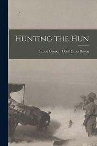 Cover image for Hunting the Hun