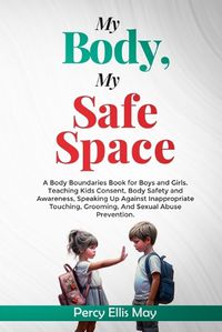 Cover image for My Body, My Safe Space