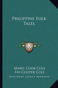 Cover image for Philippine Folk Tales