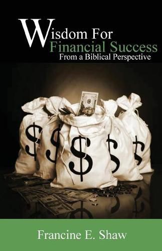 Cover image for Wisdom for Financial Success From a Biblical Perspective: Trusting God