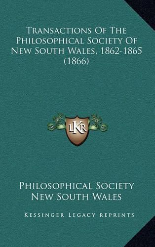 Cover image for Transactions of the Philosophical Society of New South Wales, 1862-1865 (1866)