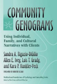 Cover image for Community Genograms: Using Individual, Family, and Cultural Narratives with Clients