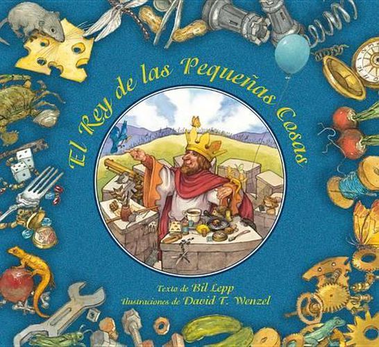 Cover image for El Rey de Las Pequenas Cosas