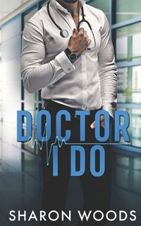 Cover image for Doctor I Do